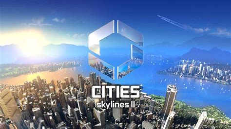 Paradox Interactive Announces Cities: Skylines II, the Next .